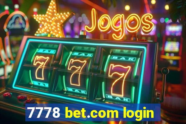 7778 bet.com login